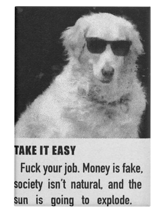 take it easy magnet