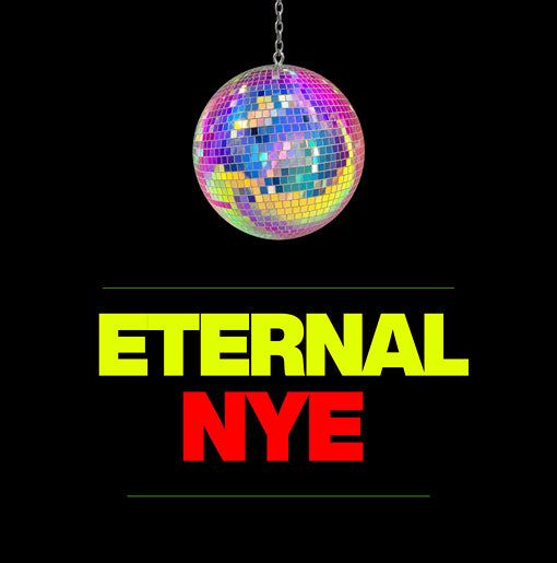 ETERNAL NYE